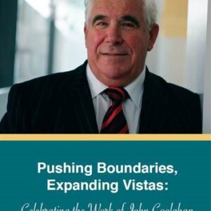 Pushing Boundaries, Expanding Vistas: Celebrating the Work of John Coolahan